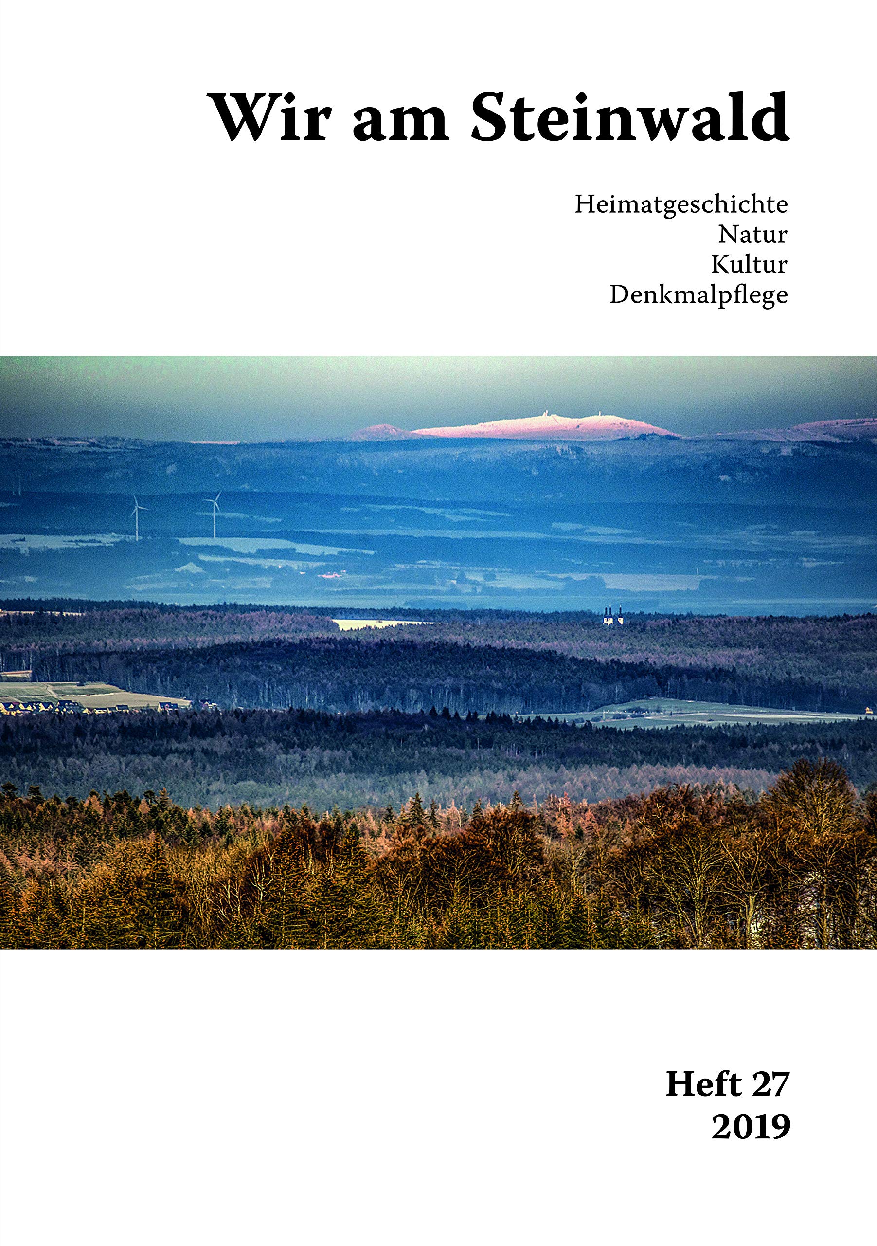 Wir am Steinwald - Heft 27/2019 Politics & History books