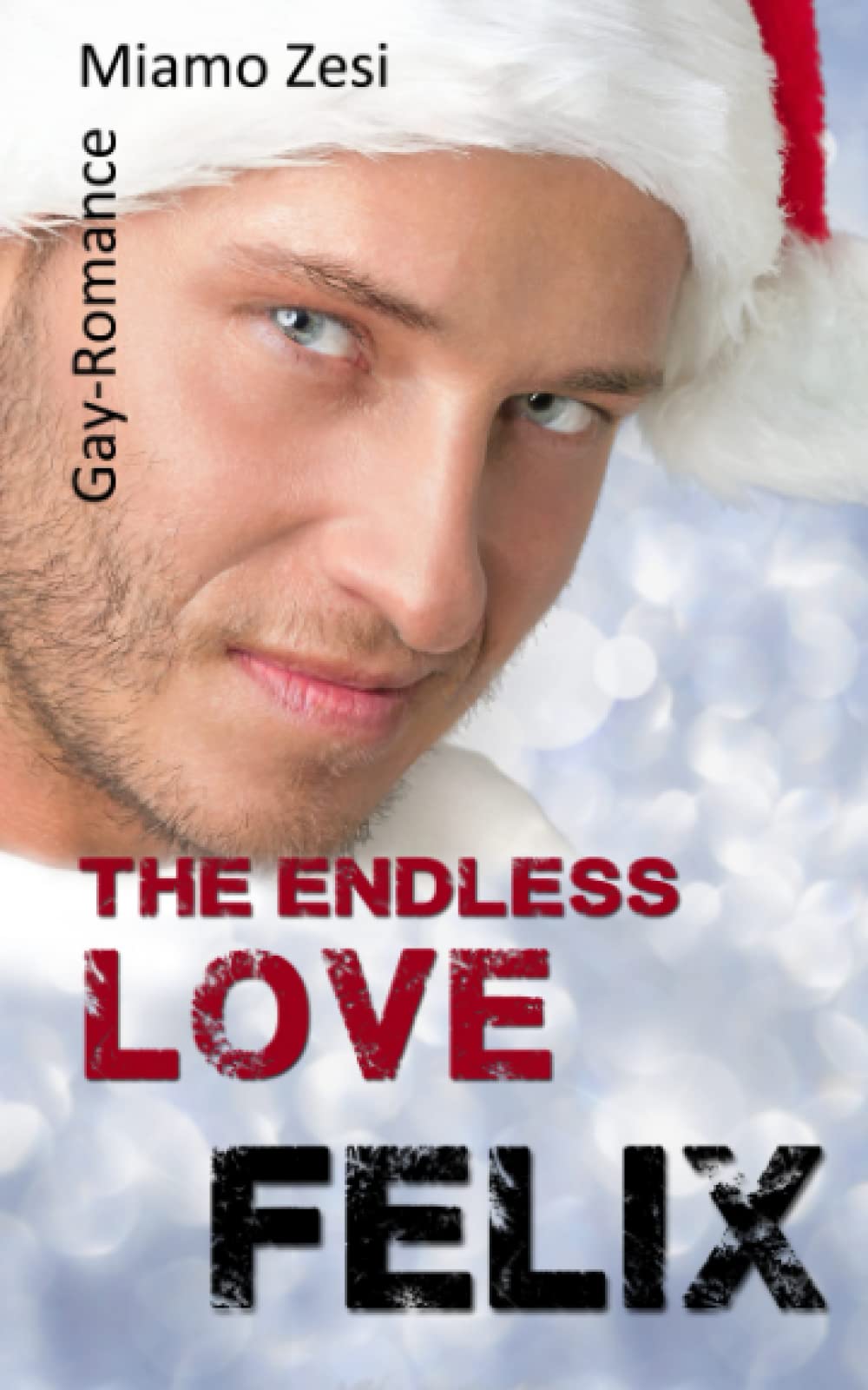 Felix: The endless love book