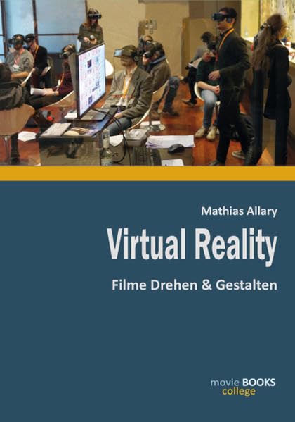 Product Image: Virtual Reality: Filme Drehen & Gestalten