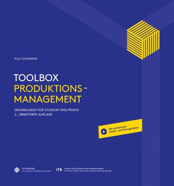 Toolbox Produktionsmanagement: Grundlagen für Studium und Praxis book
