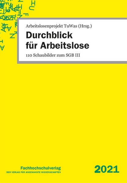 Durchblick für Arbeitslose: 110 Schaubilder zum SGB III book