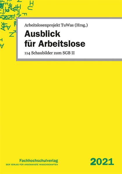 Ausblick für Arbeitslose: 114 Schaubilder zum SGB II Law