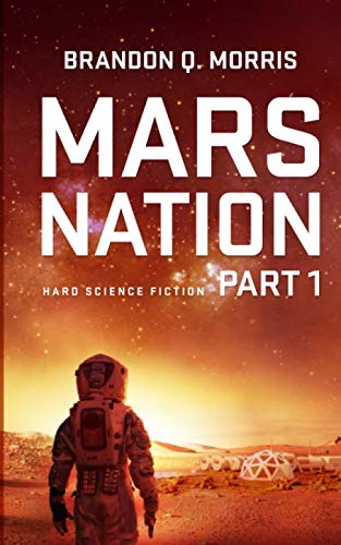 Mars Nation 1: Hard Science Fiction Fantasy & Sci-Fi