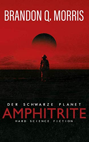 Amphitrite: Der schwarze Planet: Hard Science Fiction (Planet Neun) book