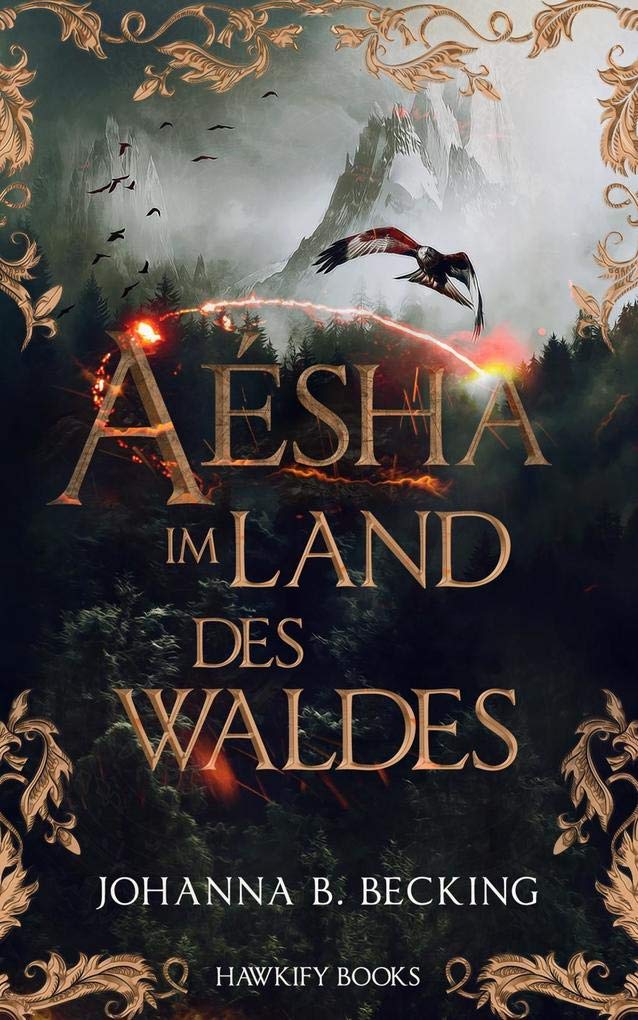 Aésha - Im Land des Waldes Contemporary literature