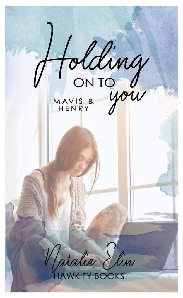 Holding on to You - Mavis & Henry Contemporary literature