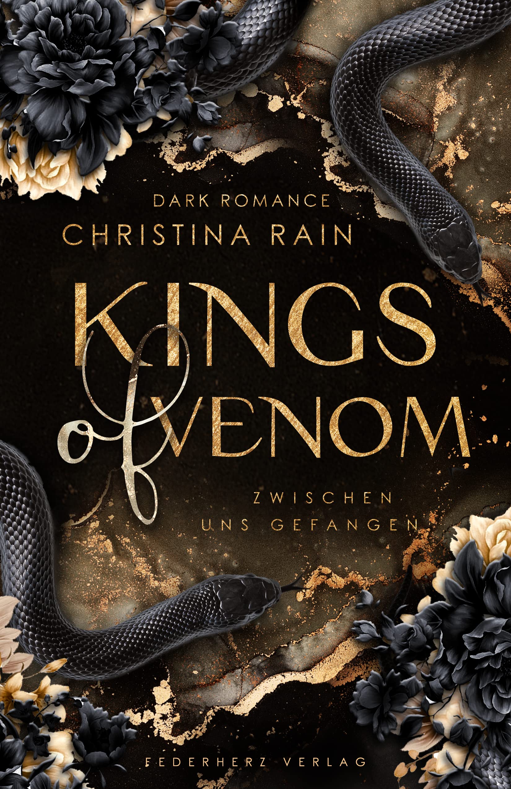 Kings of Venom: Zwischen uns gefangen (Dark Romance) (Viper-Dilogie) Contemporary literature