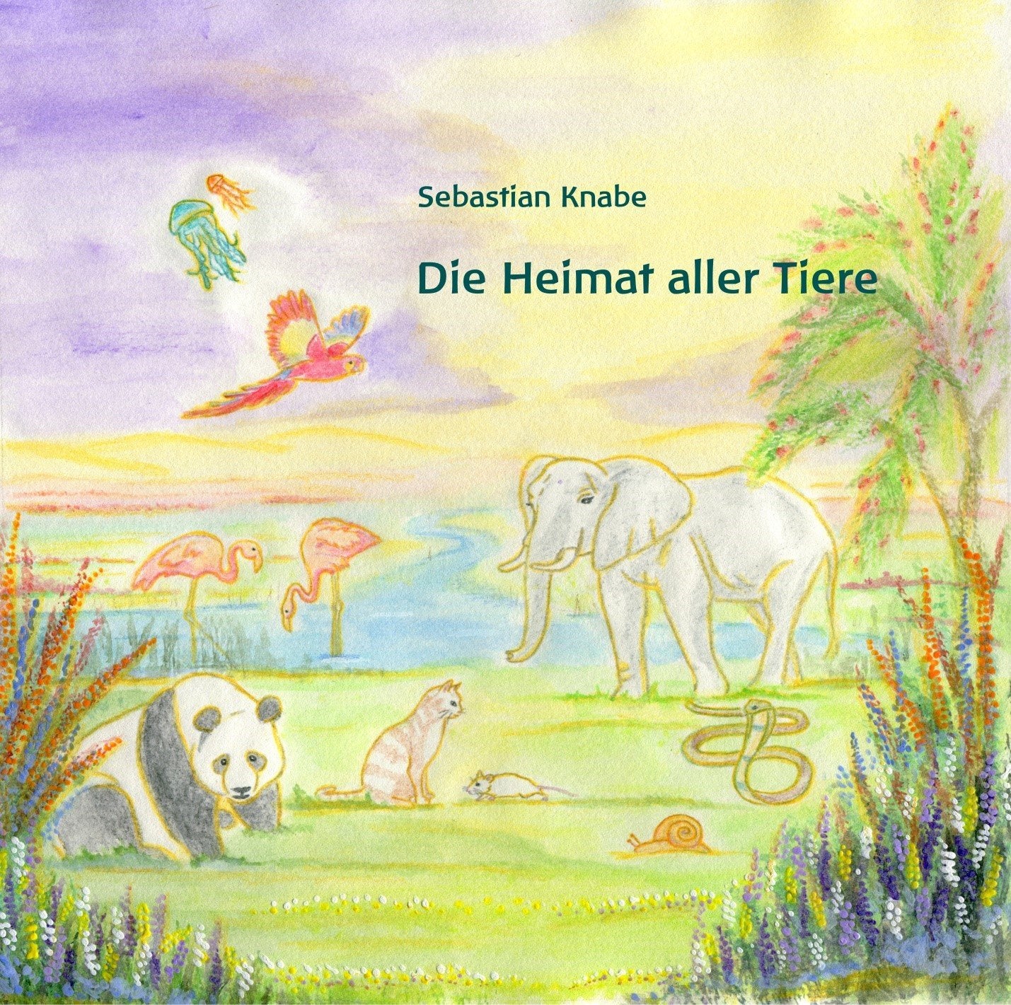 Die Heimat aller Tiere book