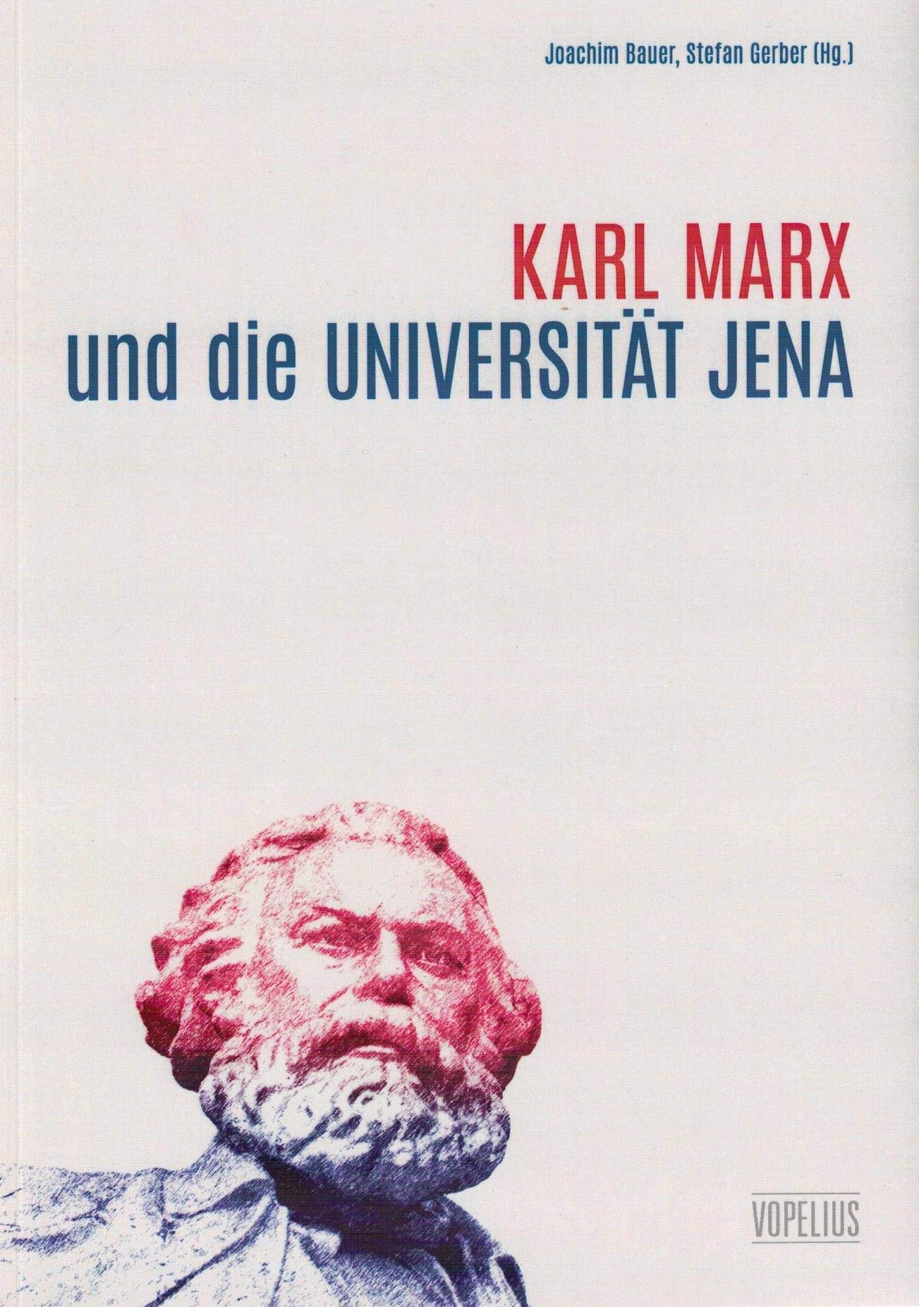 Karl Marx und die Universität Jena Memories