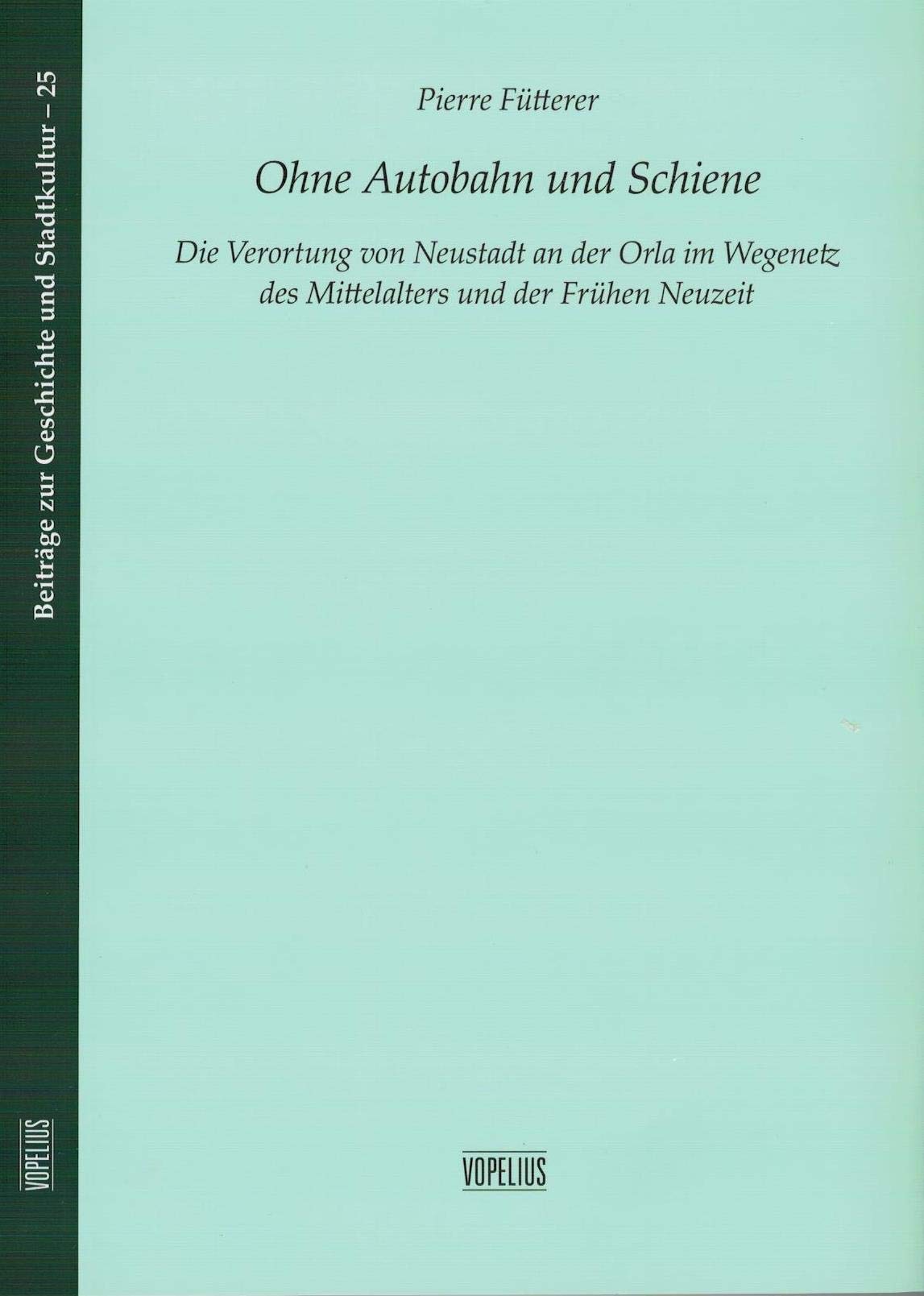 Product Image: Ohne Autobahn und Schiene