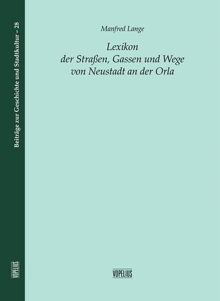 Lexikon der Straßen, Gassen und Wege Politics & History