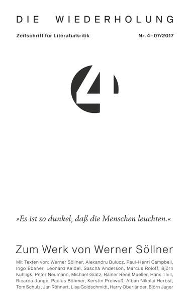 Die Wiederholung. Zeitschrift für Literaturkritik. Nr. 4: Zum Werk von Werner Söllner Poetry