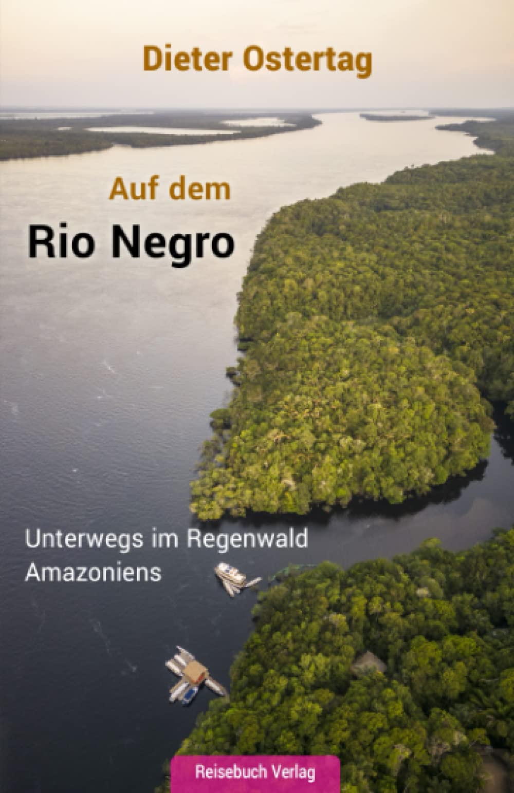Auf dem Rio Negro: Unterwegs im Regenwald Amazoniens Leisure, Home & Garden