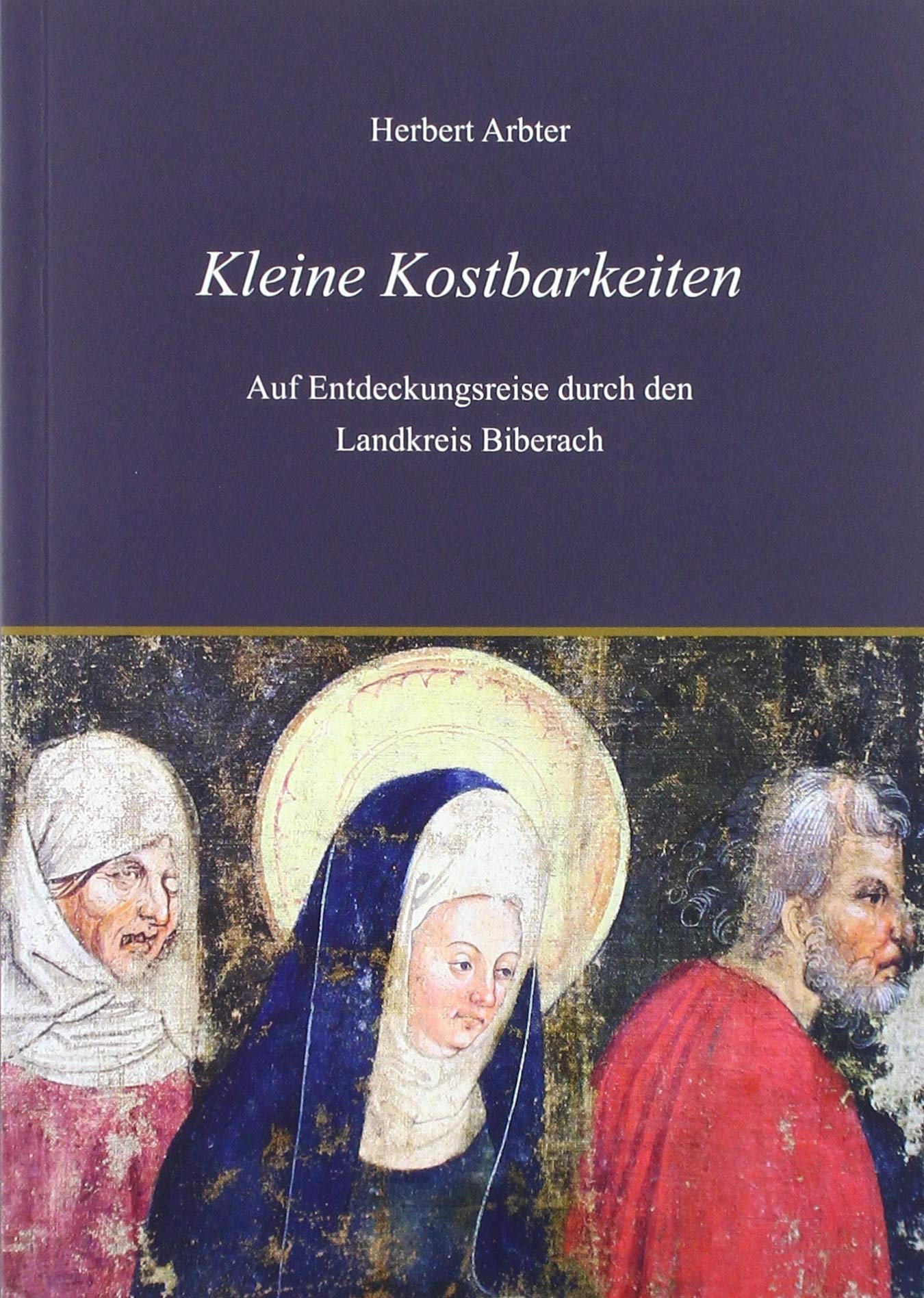 Kleine Kostbarkeiten: Auf Entdeckungsreise durch den Landkreis Biberach Leisure, Home & Garden