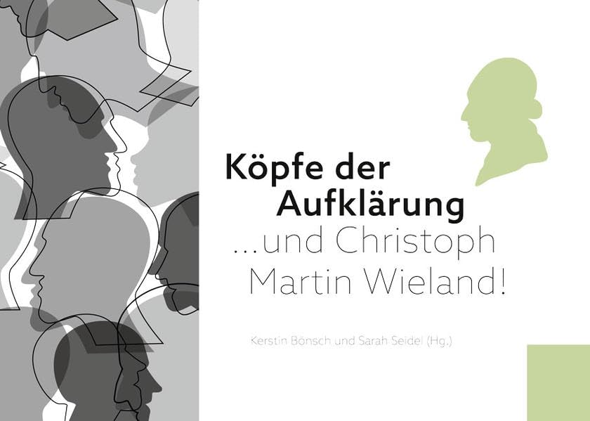 Köpfe der Aufklärung …und Christoph Martin Wieland! Politics & Society
