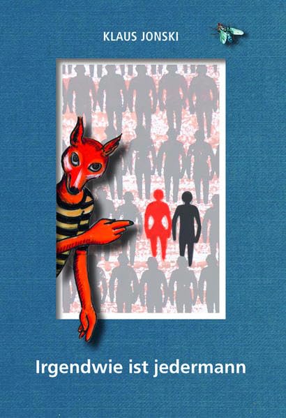 Irgendwie ist jedermann Contemporary literature