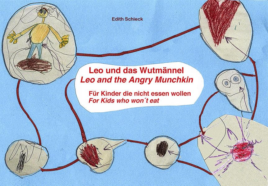 Leo und das Wutmännel: Für Kinder, die nicht essen wollen Contemporary literature