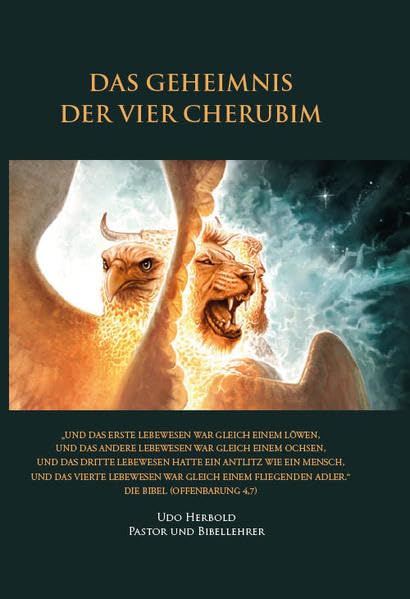 Das Geheimnis der vier Cherubim: Löwe - Ochse - Mensch - fliegender Adler book