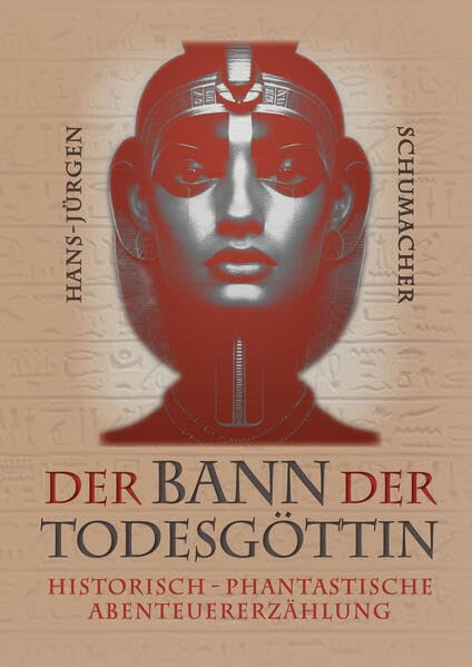Der Bann der Todesgöttin: Historisch-phantastische Abenteuererzählung Fairy Tales & Legends