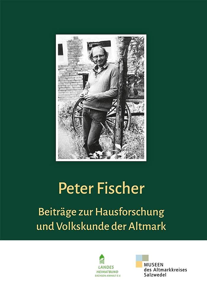 Beiträge zur Hausforschung und Volkskunde der Altmark Natural Sciences