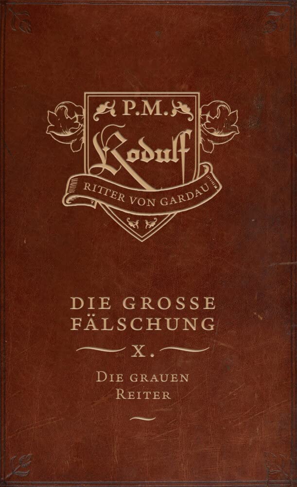 Die Grauen Reiter: Die große Fälschung: Zehntes Buch (Band 9) Action & Adventure