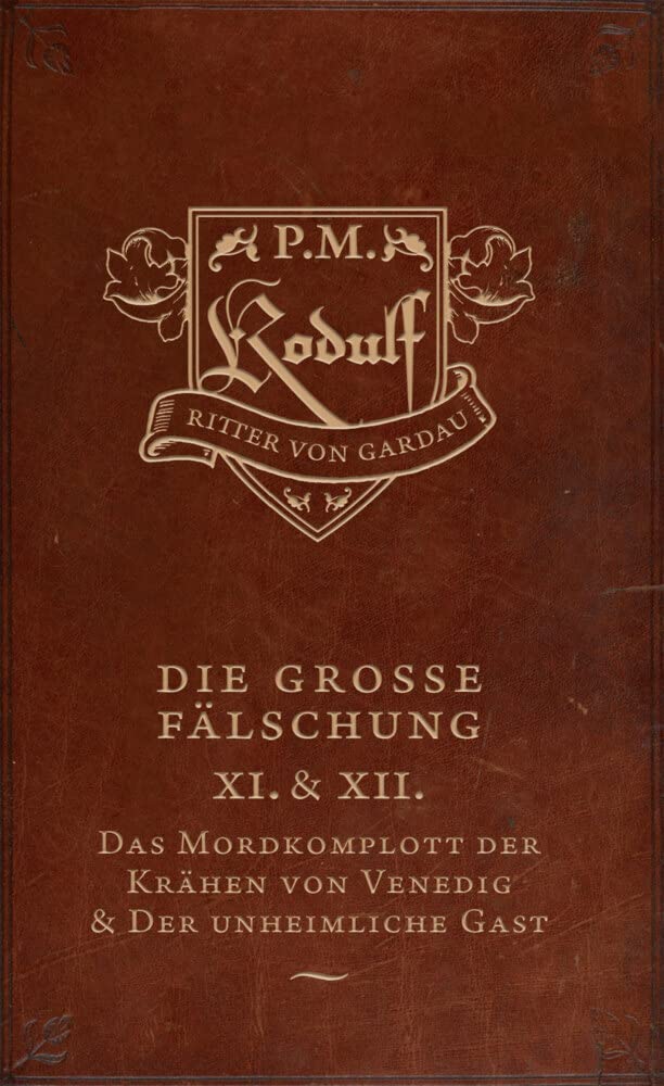 Das Mordkomplott der Krähen von Venedig + Der unheimliche Gast: Die große Fälschung: Ellftes und zwölftes Buch (Band 10) Action & Adventure