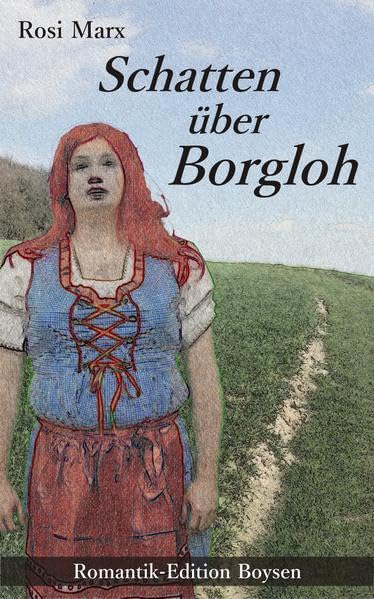 Schatten über Borgloh: Ein verstörend-romantischer Liebesroman book