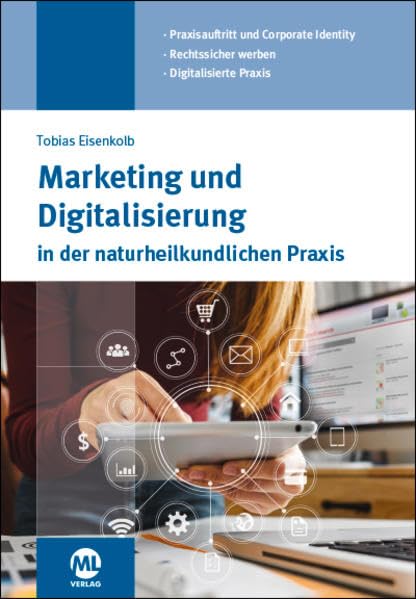 Marketing und Digitalisierung in der naturheilkundlichen Praxis Medicine