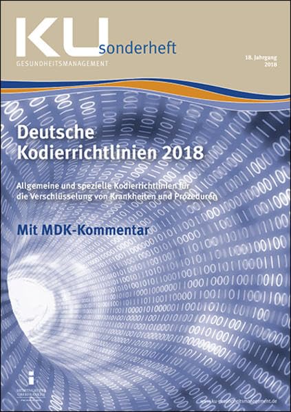 Deutsche Kodierrichtlinien mit MDK-Kommentierung 2018: KU Sonderheft Medicine