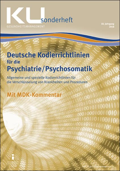 Kodierrichtlinien für die Psychiatrie/Psychosomatik 2018: KU Sonderheft Medicine