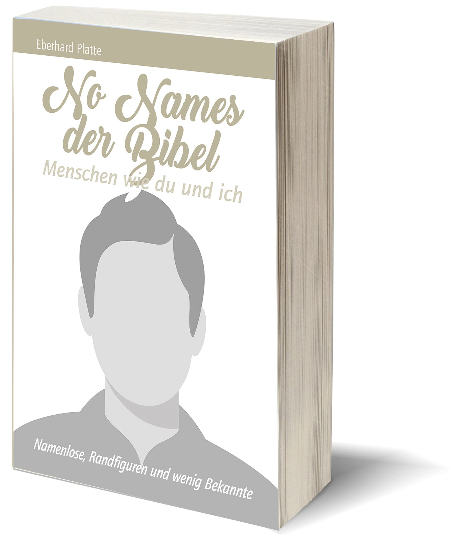 No Names der Bibel: Menschen wie du und ich Books