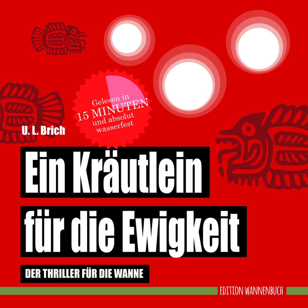 Ein Kräutlein für die Ewigkeit Essays & Short Stories