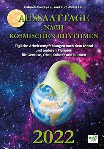 Aussaattage nach kosmischen Rhythmen 2022 book