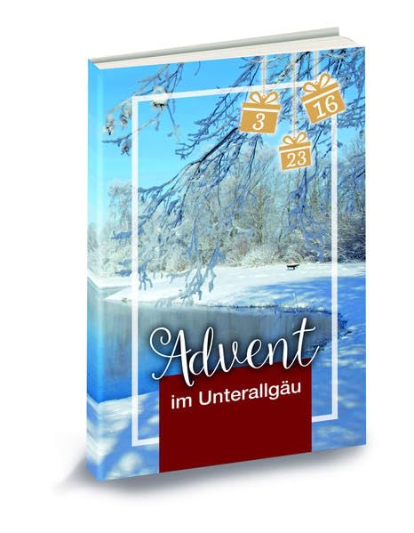 Advent im Unterallgäu: Adventskalenderbuch - Springer-Restle, Melanie book
