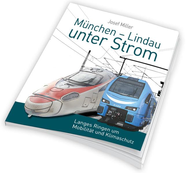 München – Lindau unter Strom: Langes Ringen um Mobilität und Klimaschutz Mathematics