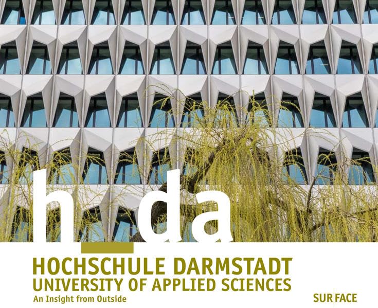 h_da Hochschule Darmstadt University of Applied Sciences: An Insight from Outside (Edition Darmstadt) General education