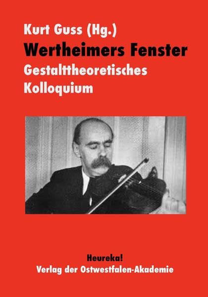 Wertheimers Fenster: Gestalttheoretisches Kolloquium book