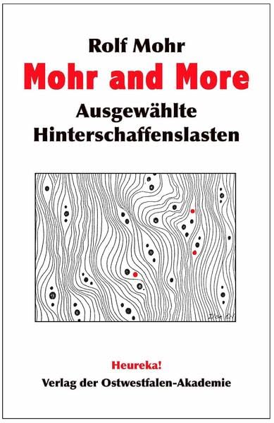 Mohr and More: Ausgewählte Hinterschaffenslasten Contemporary literature
