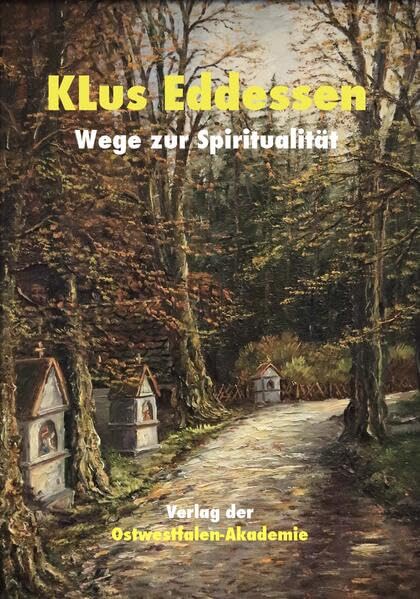 Klus Eddessen: Wege zur Spiritualität Contemporary literature