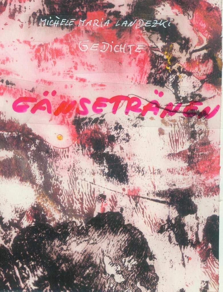 Gänsetränen: Gedichte Poetry
