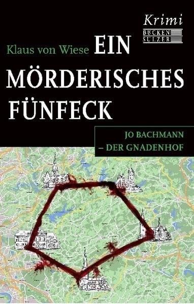 Ein mörderisches Fünfeck: Jo Bachmann ermittelt Contemporary literature