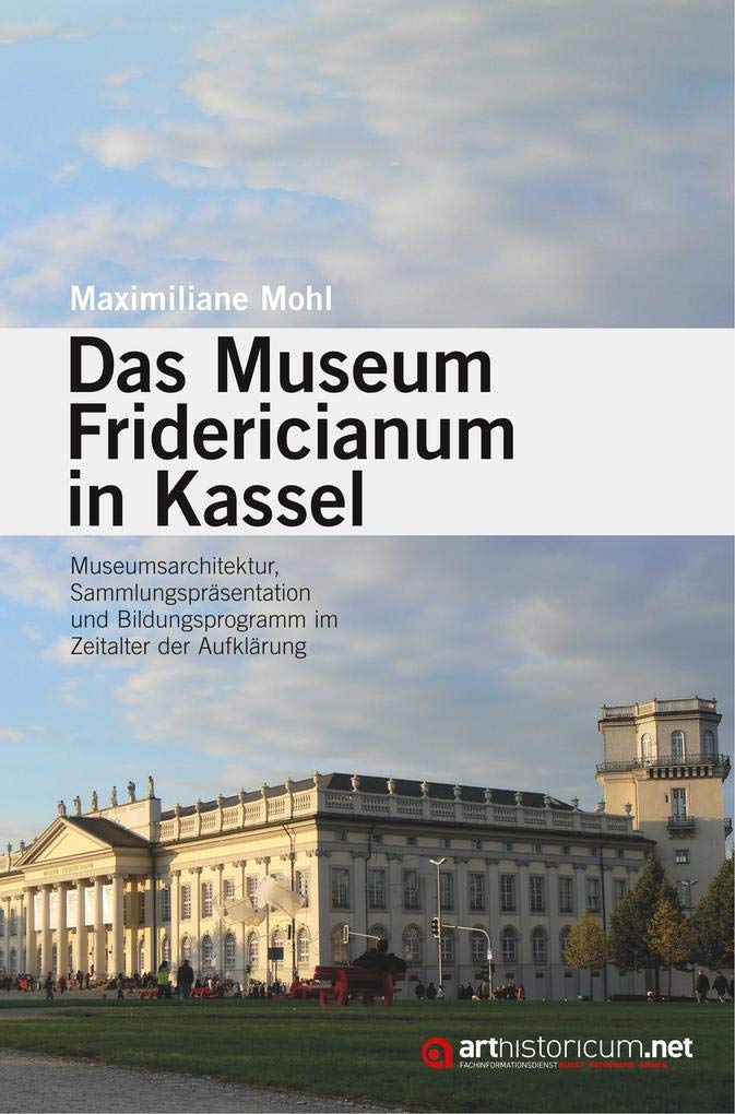 Das Museum Fridericianum in Kassel book