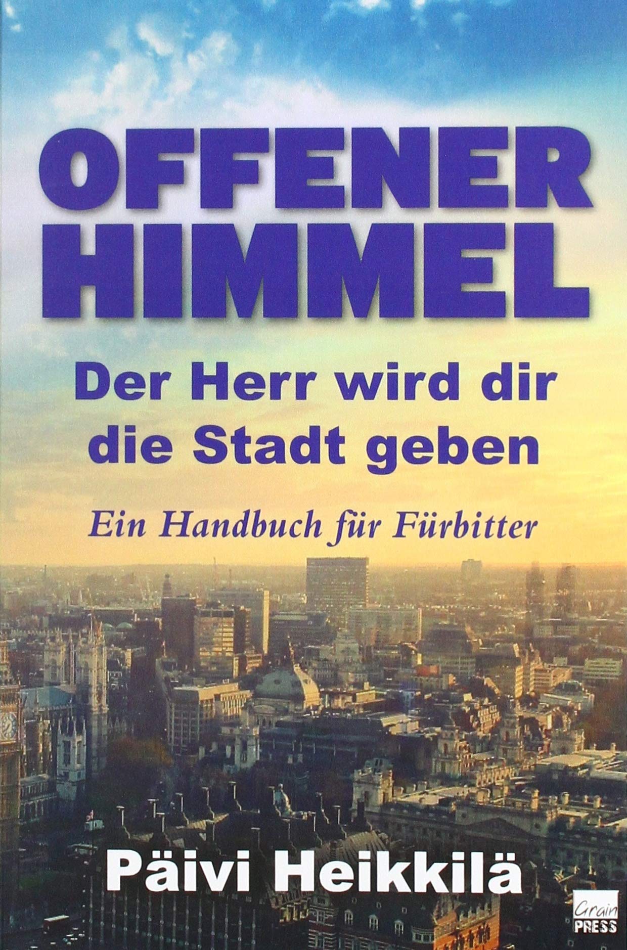 Offener Himmel: Ein Handbuch für Fürbitter book