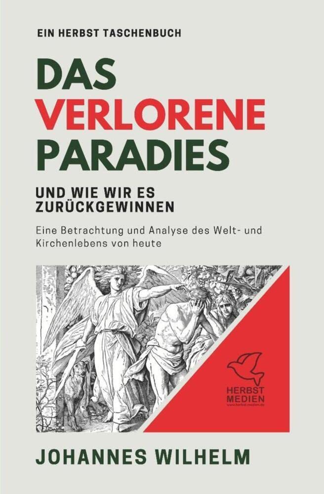 Das verlorene Paradies und wie wir es zurückgewinnen Philosophy