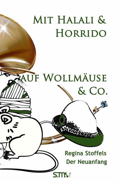 Mit Halali und Horrido auf Wollmäuse & Co! book