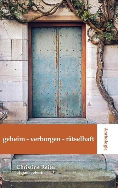 Anthologie Geheim - Verborgen - Rätselhaft Contemporary literature