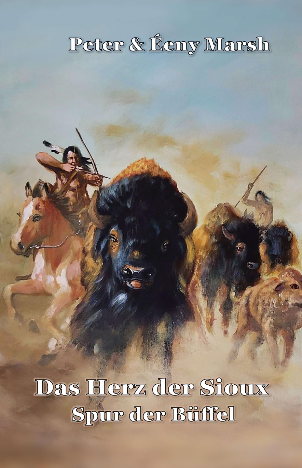 Das Herz der Sioux Spur der Büffel: Spur der Büffel Memories