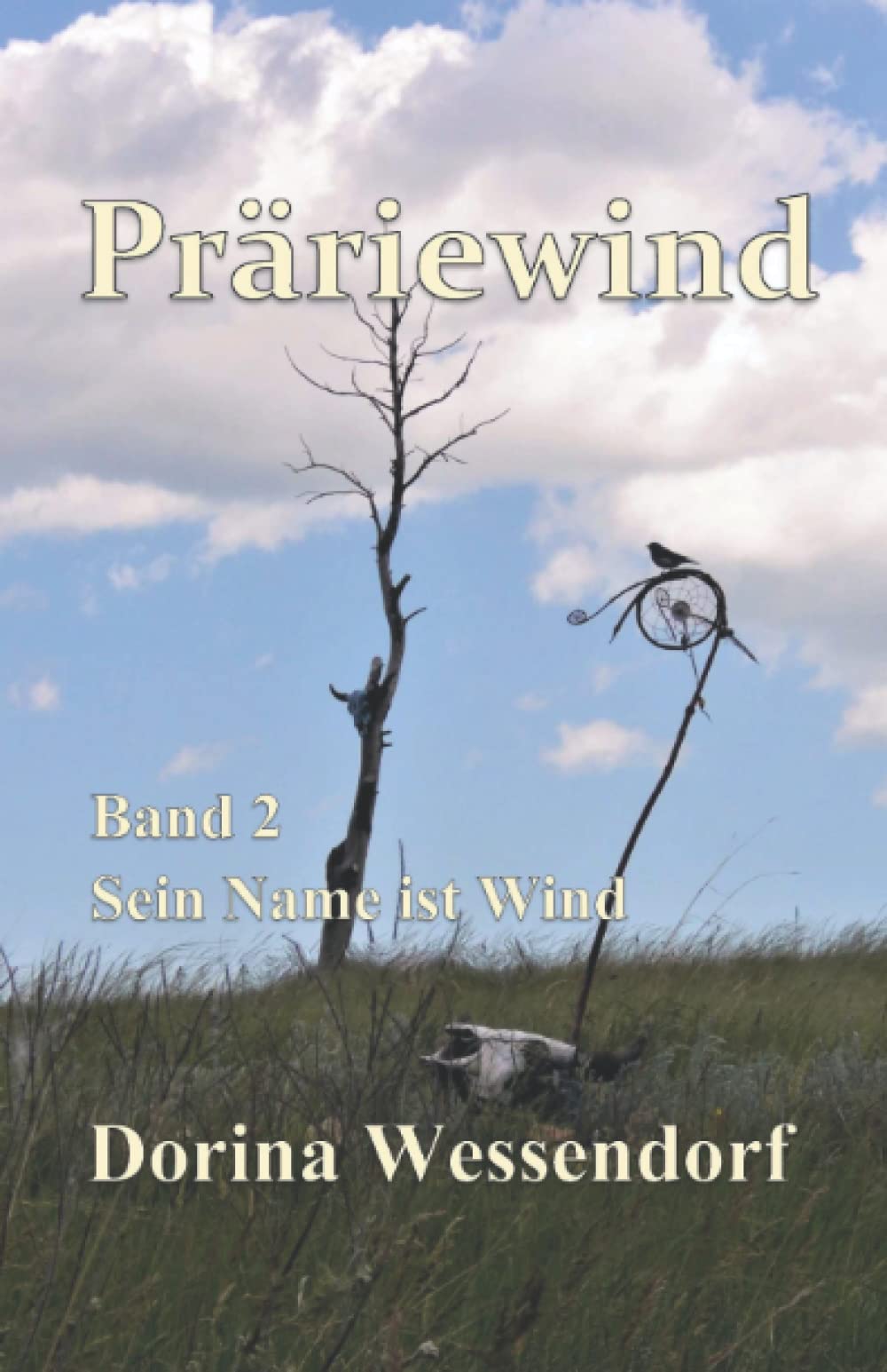 Präriewind - Sein Name ist Wind: Band 2 Sein Name ist Wind Historical Fiction