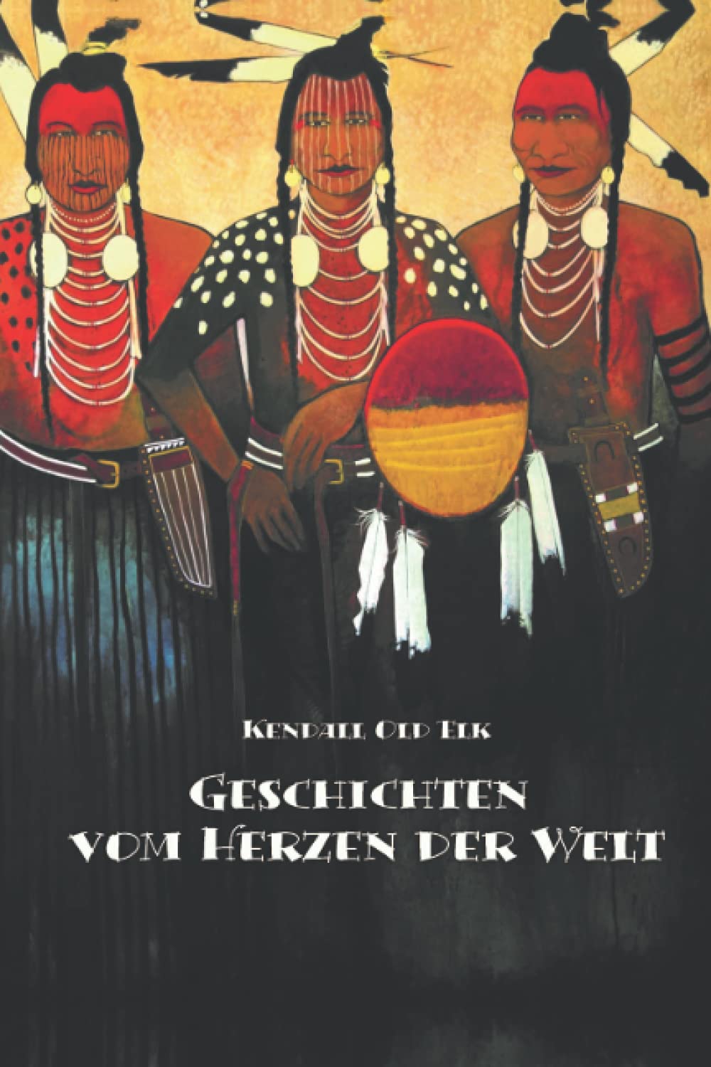 Geschichten vom Herzen der Welt Historical Fiction