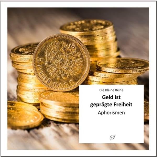 KLR Bd. 64: Geld ist geprägte Freiheit Lifestyle